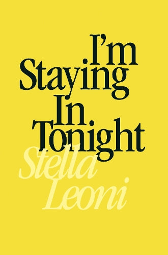 I'm Staying in Tonight