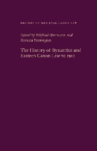 The  History of Byzantine and Eastern Canon Law to 1500