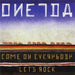 Come on everybody let's rock