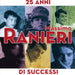 25 Anni Di Successi