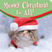 Meowy Christmas to All! (Festive Friends Board Books