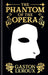 The Phantom of the Opera