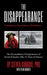 The Disappearance: Conspiracy, Revolution, Revelation… The Extraordinary Disappearance of Steven Kubacki (Unexplained Mysteries