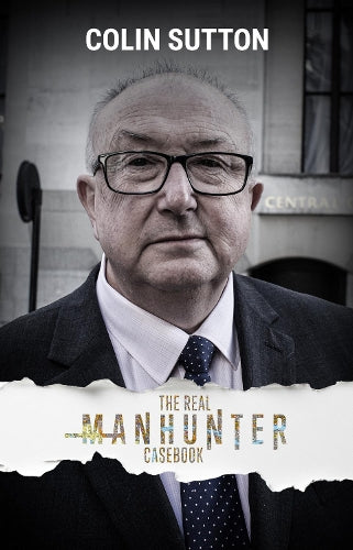 The Real Manhunter Casebook