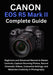 Canon EOS R5 Mark II Complete Guide
