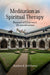 Meditation As Spiritual Therapy