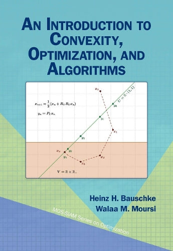 An Introduction to Convexity, Optimization, and Algorithms