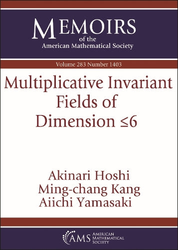 Multiplicative Invariant Fields of Dimension $\leq 6$