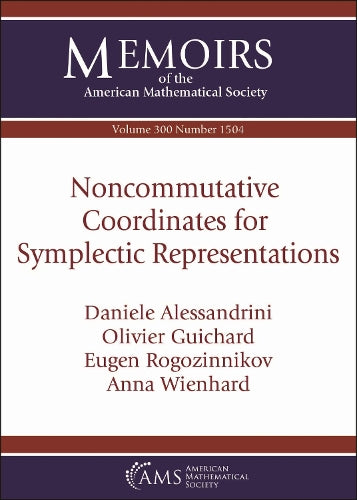 Noncommutative Coordinates for Symplectic Representations: Vol: 300, No: 1504 (Memoirs of the American Mathematical Society