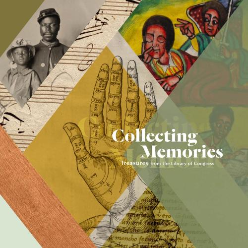 Collecting Memories: Treasures from the Library of Congress (Exhibit Companion Series