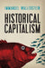 Historical Capitalism