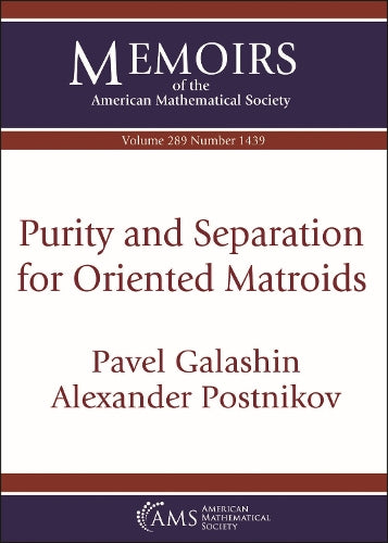 Purity and Separation for Oriented Matroids