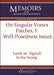 On Singular Vortex Patches, I: Well-Posedness Issues