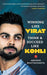 Winning like Virat