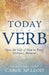 Today Is a Verb