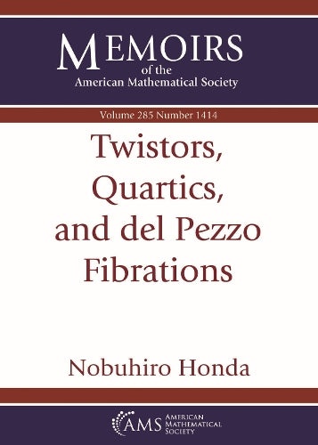 Twistors, Quartics,and del Pezzo Fibrations (Memoirs of the American Mathematical Society