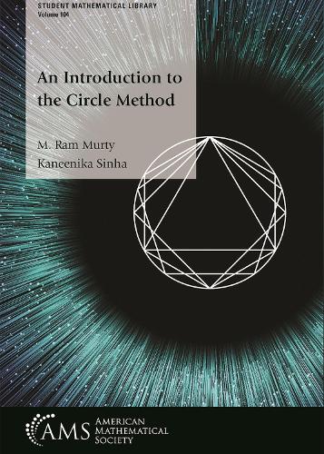 An Introduction to the Circle Method (Student Mathematical Library