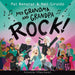 My Grandma and Grandpa Rock!