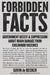 Forbidden Facts