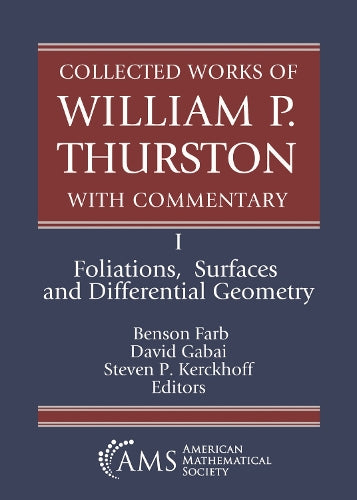 Collected Works of William P. Thurston with Commentary