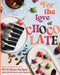 For the Love of Chocolate