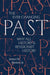 The Ever-Changing Past
