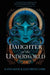 Daughter of the Underworld (The House of Shadows