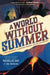 A World Without Summer