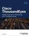 Cisco ThousandEyes: Digital Experience Monitoring and Troubleshooting (Networking Technology