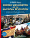 DK Super History George Washington and the American Revolution