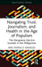 Navigating Trust, Journalism, and Health in the Age of Populism