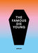 The Famous Die Young