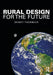 Rural Design for the Future