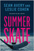 Summer Skate