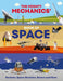 The Mighty Mechanics’ Book of Space