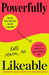 Powerfully Likeable