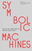 Symbolic Machines