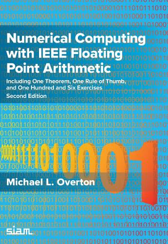 Numerical Computing with IEEE Floating Point Arithmetic