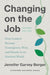 Changing on the Job, Second Edition