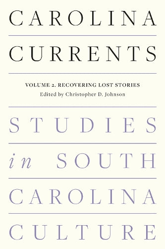 Carolina Currents, Studies in South Carolina Culture