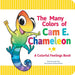 The Many Colors of CAM E. Chameleon (Exploration Storytime