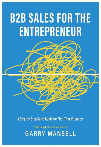 B2B Sales for the Entrepreneur