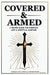 Covered & Armed