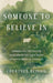 Someone to Believe in