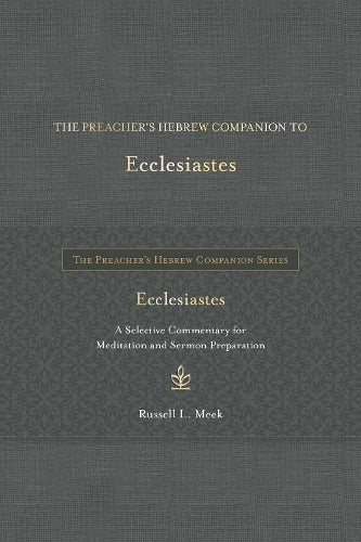 The Preacher's Hebrew Companion to Ecclesiastes