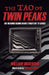 The Tao of Twin Peaks