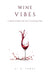 Wine Vibes