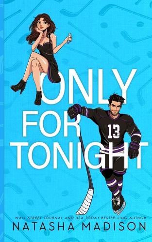 Only For Tonight - Deluxe Edition Illustrated