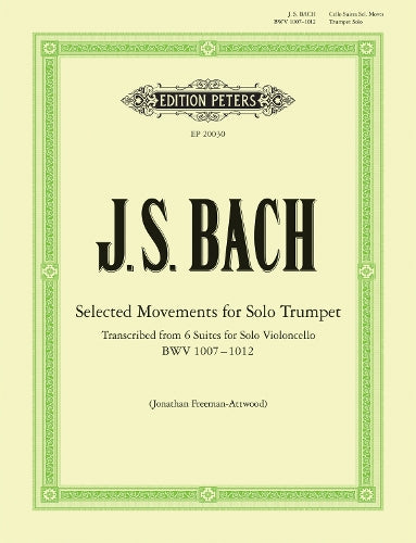 Bach: Selected Movements for Solo Trumpet transcribed from the Cello Suites (EP20030