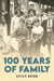 100 Years of Family